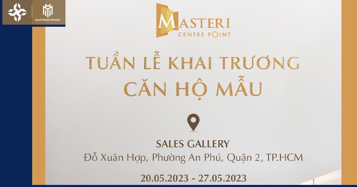 Masterise homes khai trương căn hô mẫu Masteri Centre Point và Lumiere Boulevard tại The Global City Sales Gallery