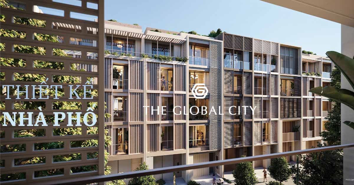 Nhà phố The Global City | Mặt bằng thiết kế nhà phố SOHO - Mẫu thiết kế