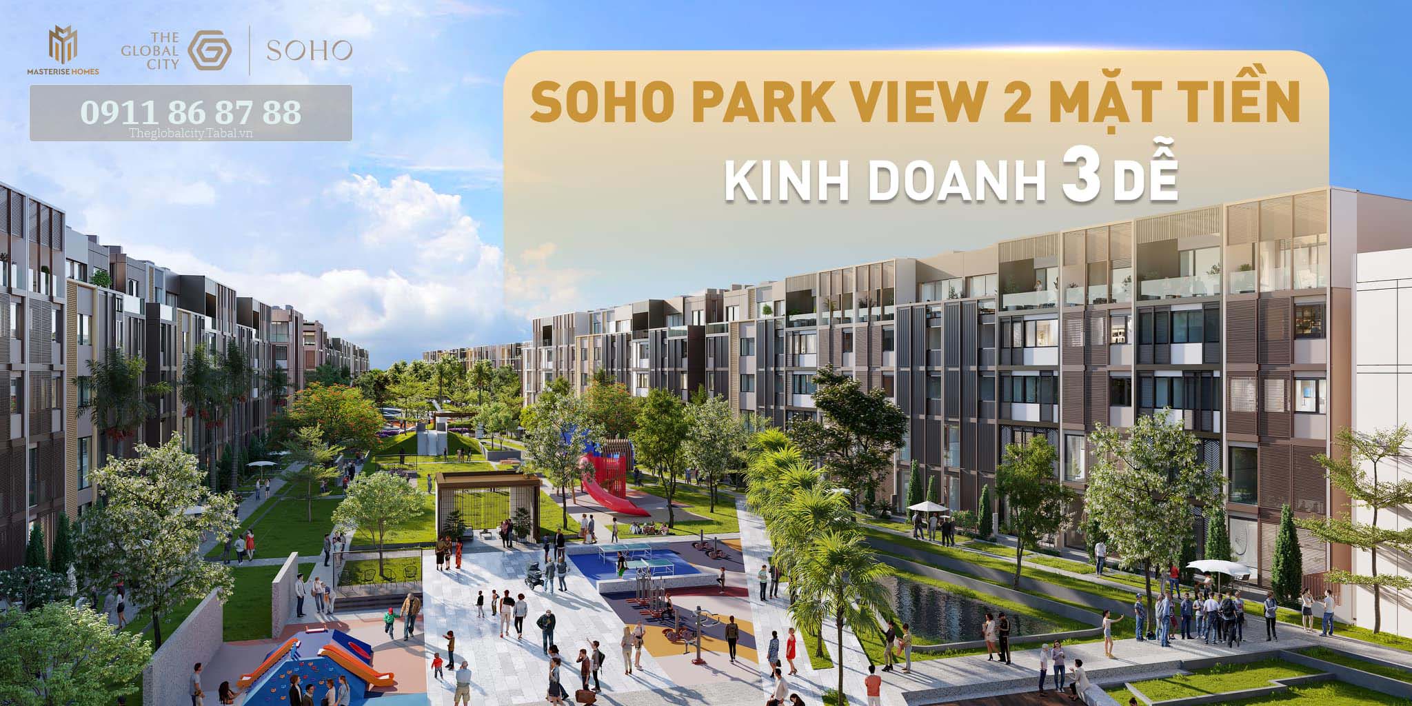 Nhà phố SOHO PARK VIEW hai mặt tiền kinh doanh.